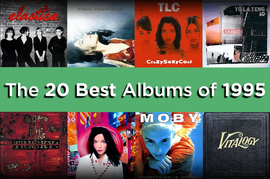 The 20 Best Albums Of 1995 SPIN